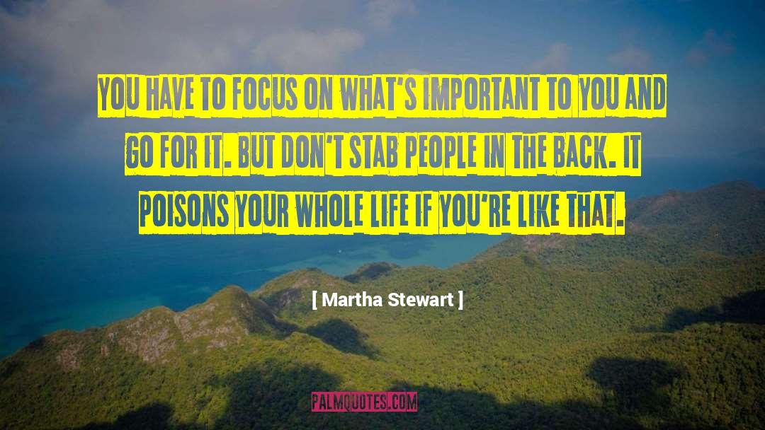 Whats Important quotes by Martha Stewart