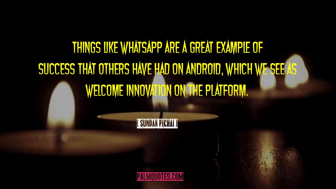 Whatsapp quotes by Sundar Pichai