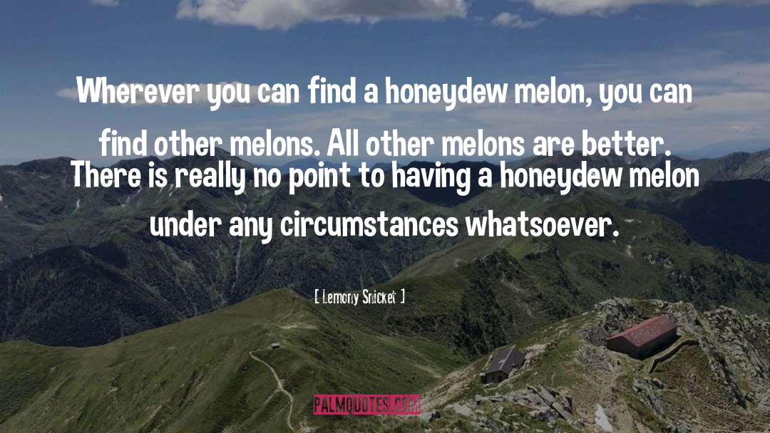 Whatsoever quotes by Lemony Snicket