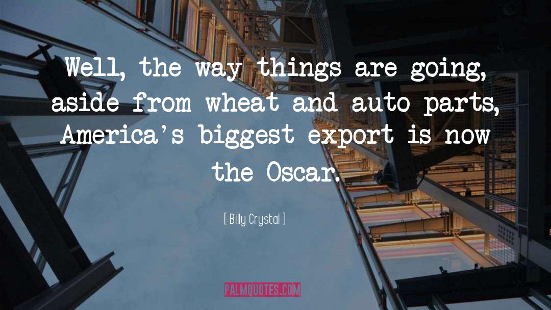 Wheat quotes by Billy Crystal