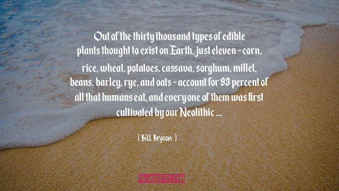 Wheat Wheat By Products quotes by Bill Bryson