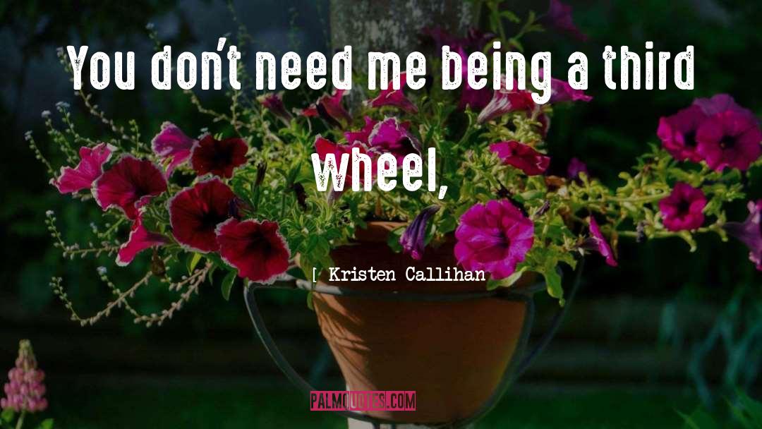Wheel quotes by Kristen Callihan