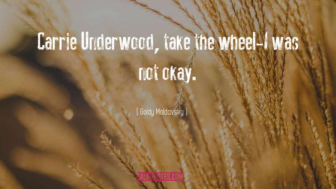 Wheel quotes by Goldy Moldavsky