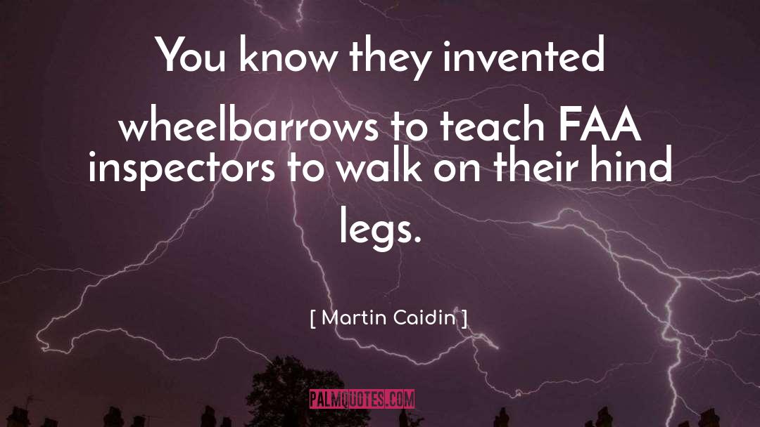 Wheelbarrows quotes by Martin Caidin