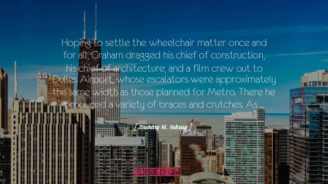 Wheelchair quotes by Zachary M. Schrag