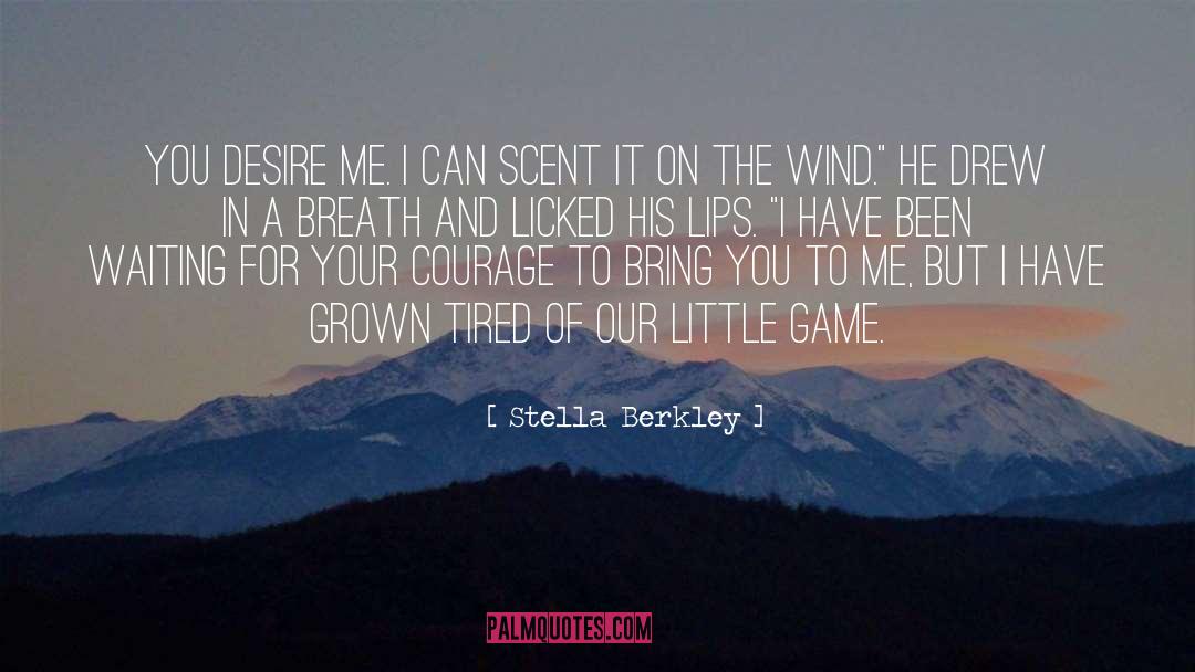 Wheelie Game quotes by Stella Berkley