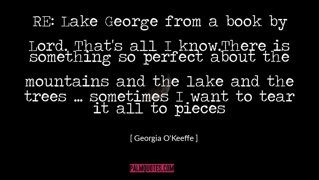 Wheldon Lake quotes by Georgia O'Keeffe