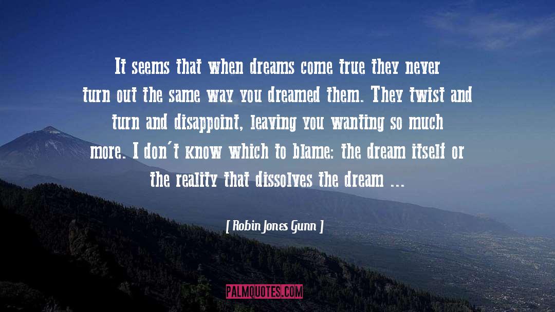 When Dreams Come True quotes by Robin Jones Gunn