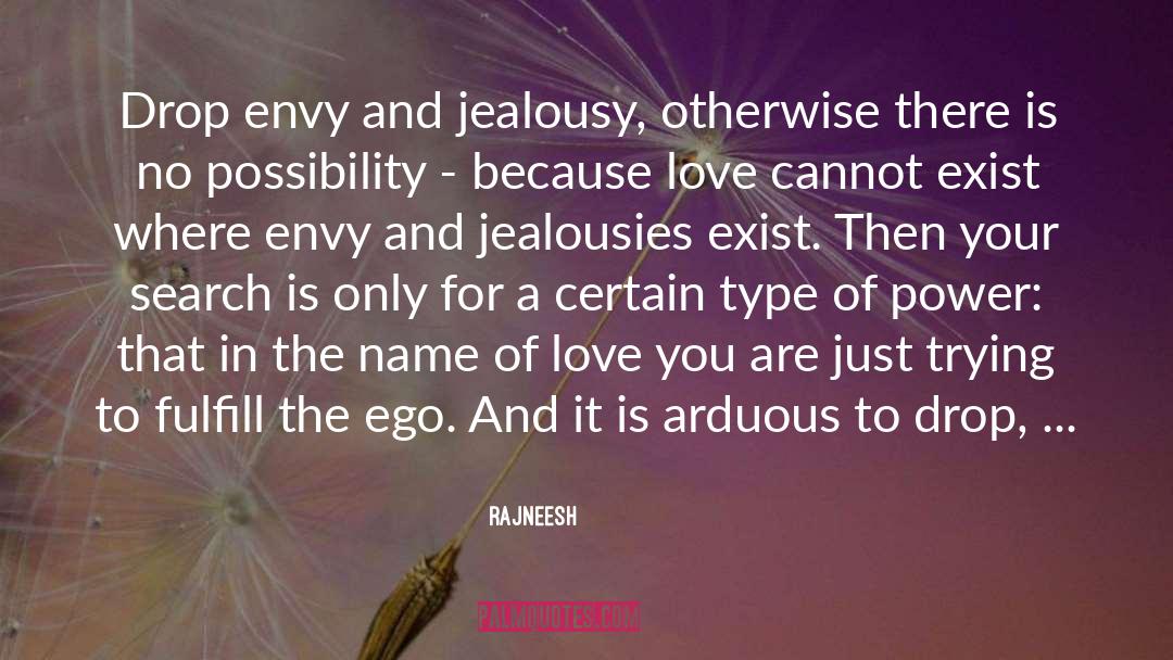 When Ego Is In Control quotes by Rajneesh