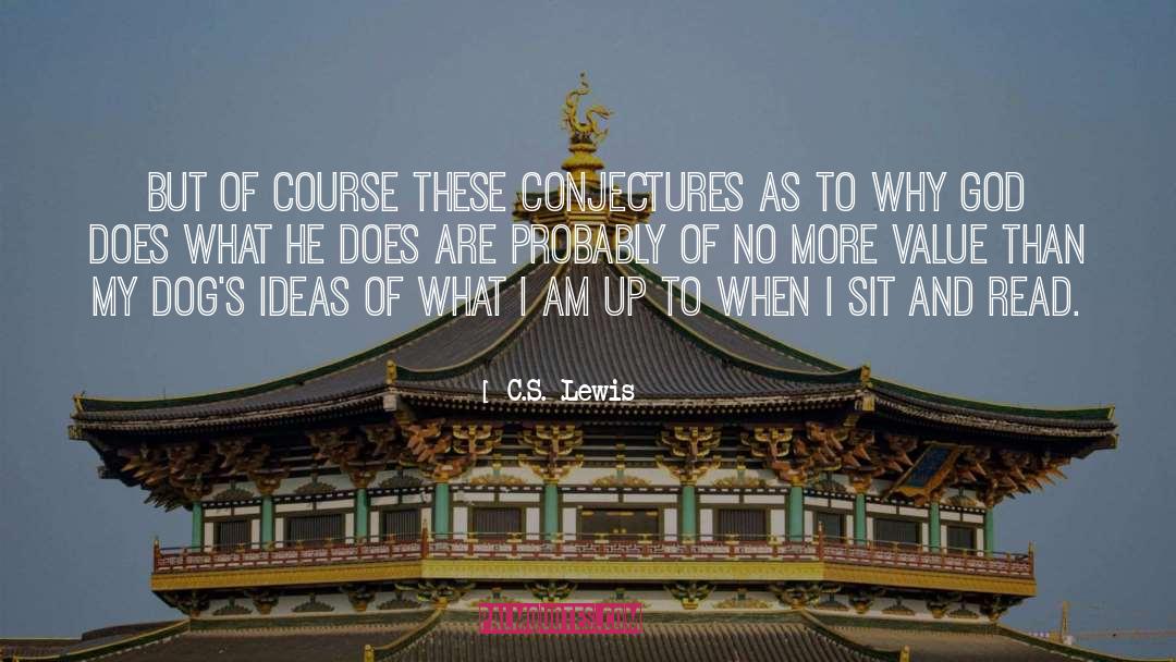 When I Am Asked quotes by C.S. Lewis