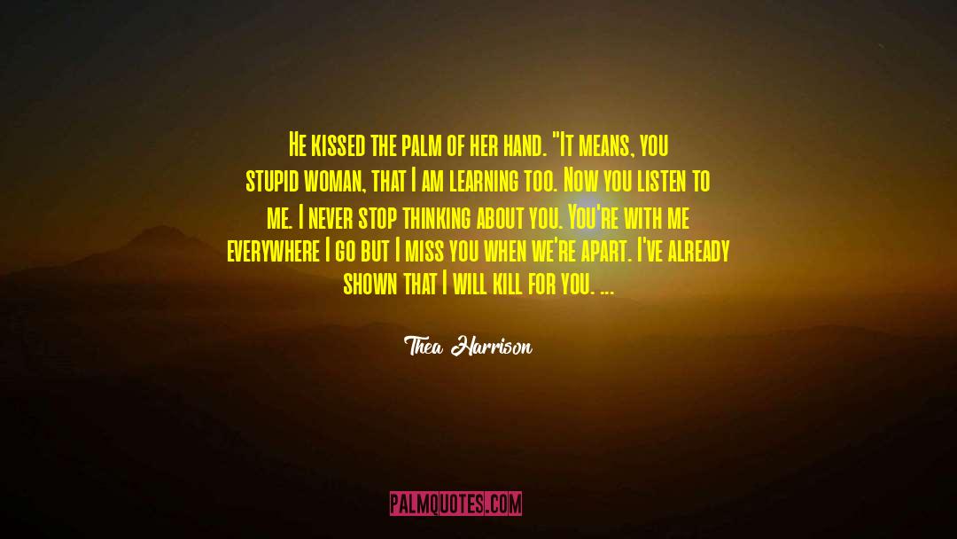 When I Am Lost quotes by Thea Harrison