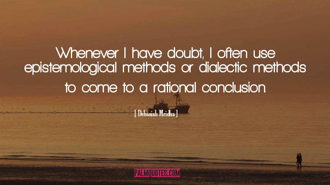 When In Doubt quotes by Debasish Mridha