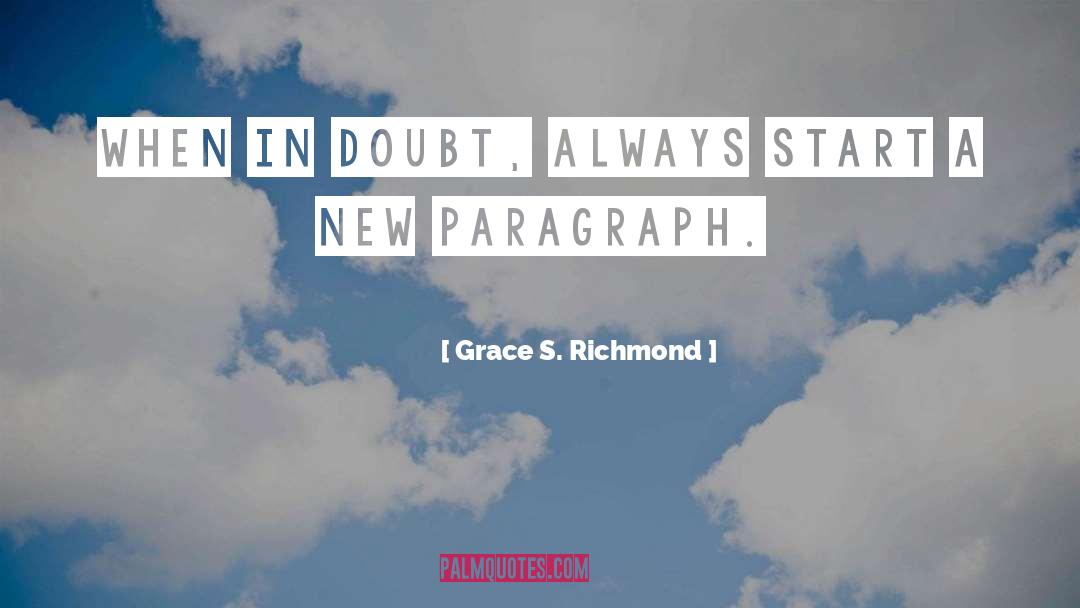 When In Doubt quotes by Grace S. Richmond