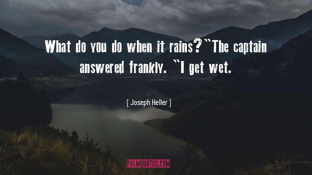 When It Rains quotes by Joseph Heller