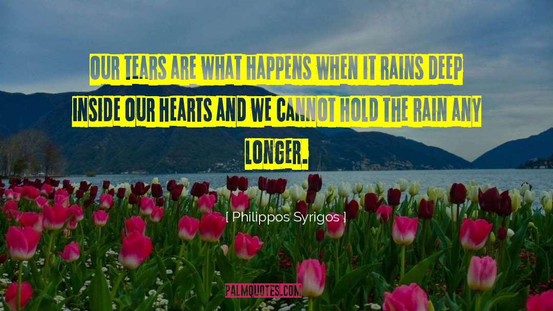 When It Rains quotes by Philippos Syrigos