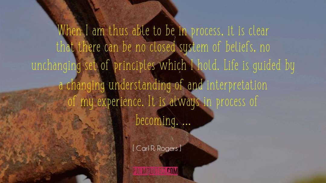 When Life And Beliefs Collide quotes by Carl R. Rogers