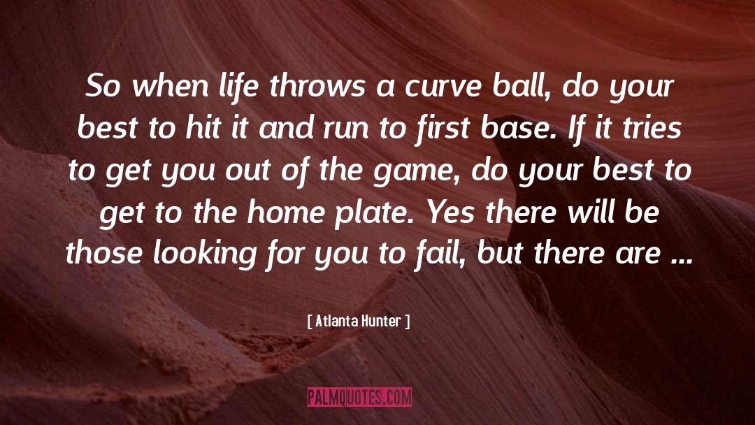 When Life Throws You Punches quotes by Atlanta Hunter