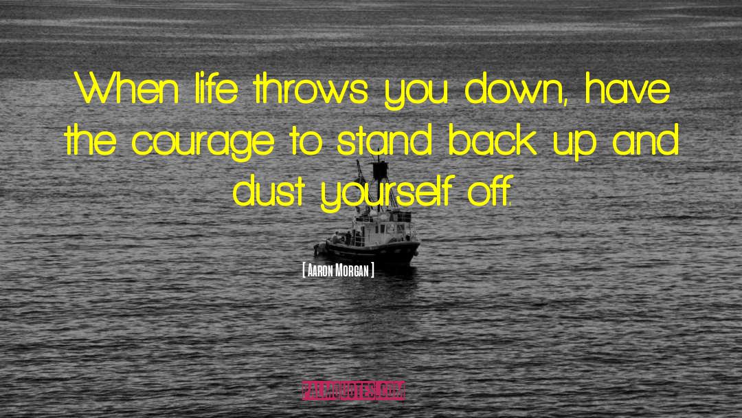When Life Throws You Punches quotes by Aaron Morgan