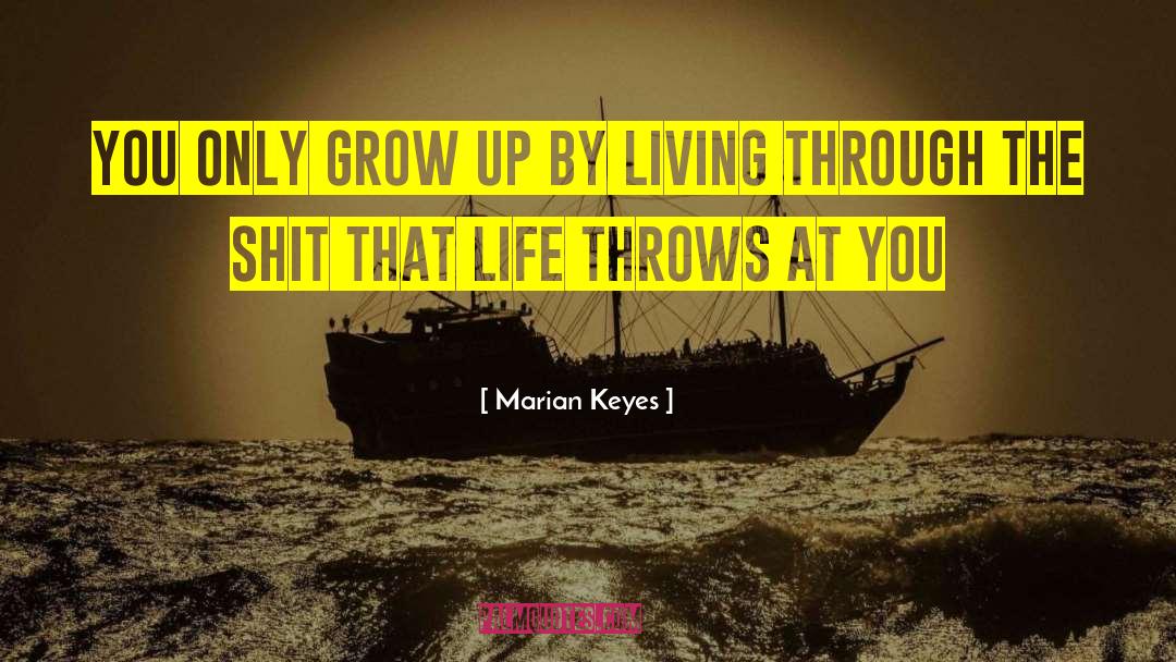 When Life Throws You Punches quotes by Marian Keyes