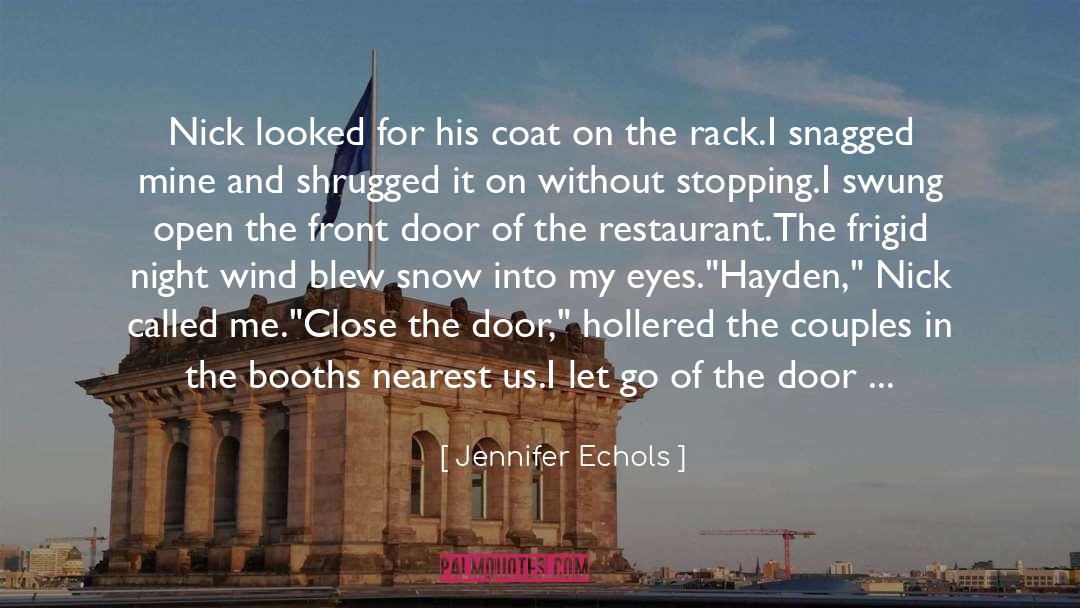 When One Door Opens quotes by Jennifer Echols
