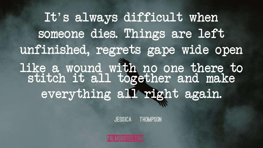 When Someone Dies quotes by Jessica    Thompson