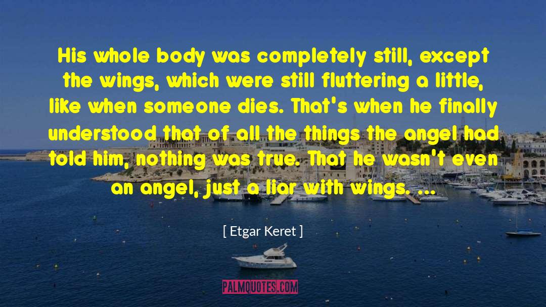 When Someone Dies quotes by Etgar Keret