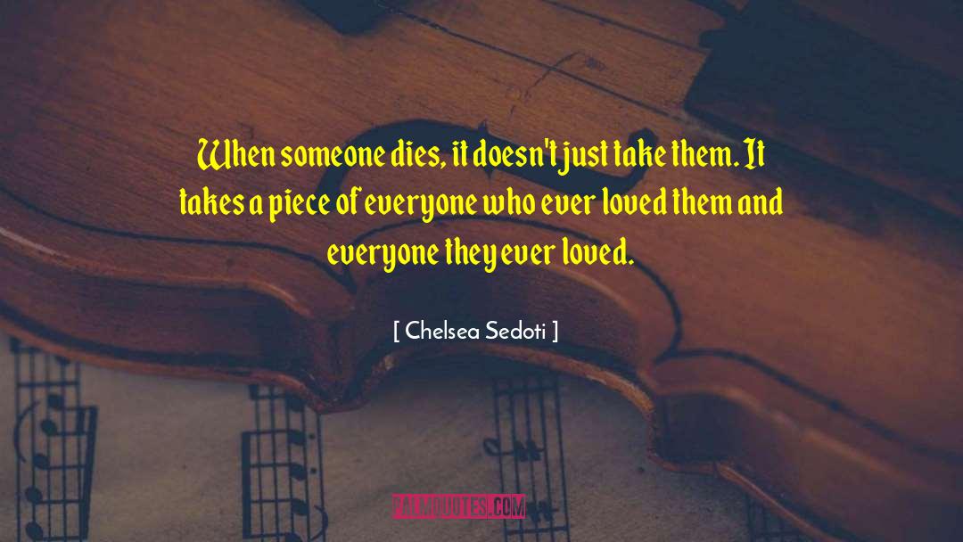 When Someone Dies quotes by Chelsea Sedoti