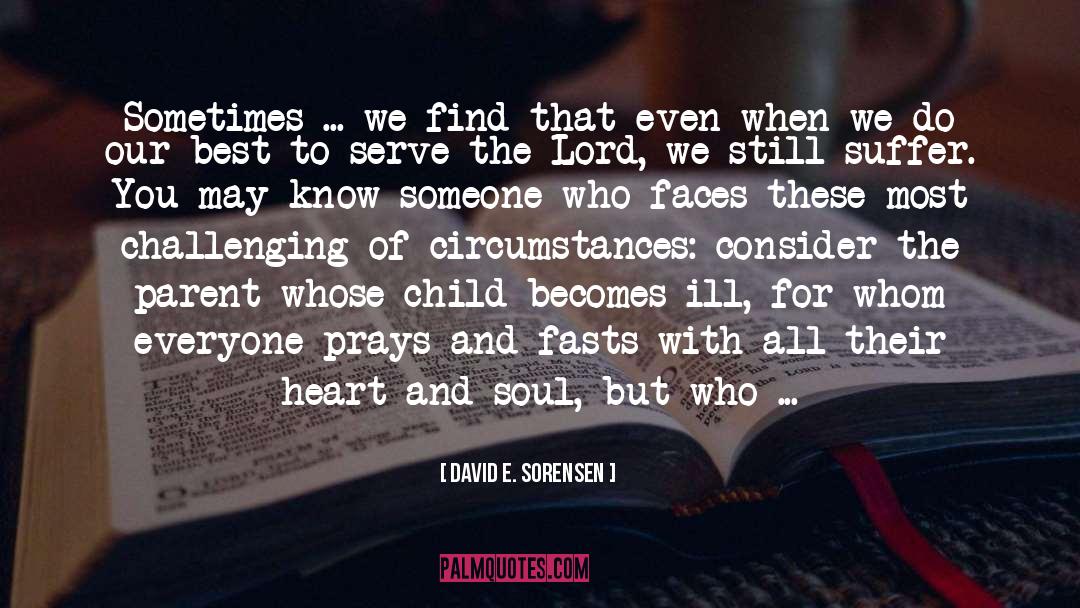 When Someone Leaves You Alone quotes by David E. Sorensen