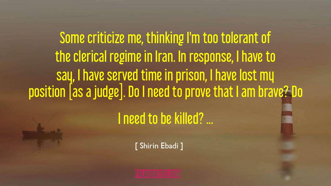 When To Criticize quotes by Shirin Ebadi