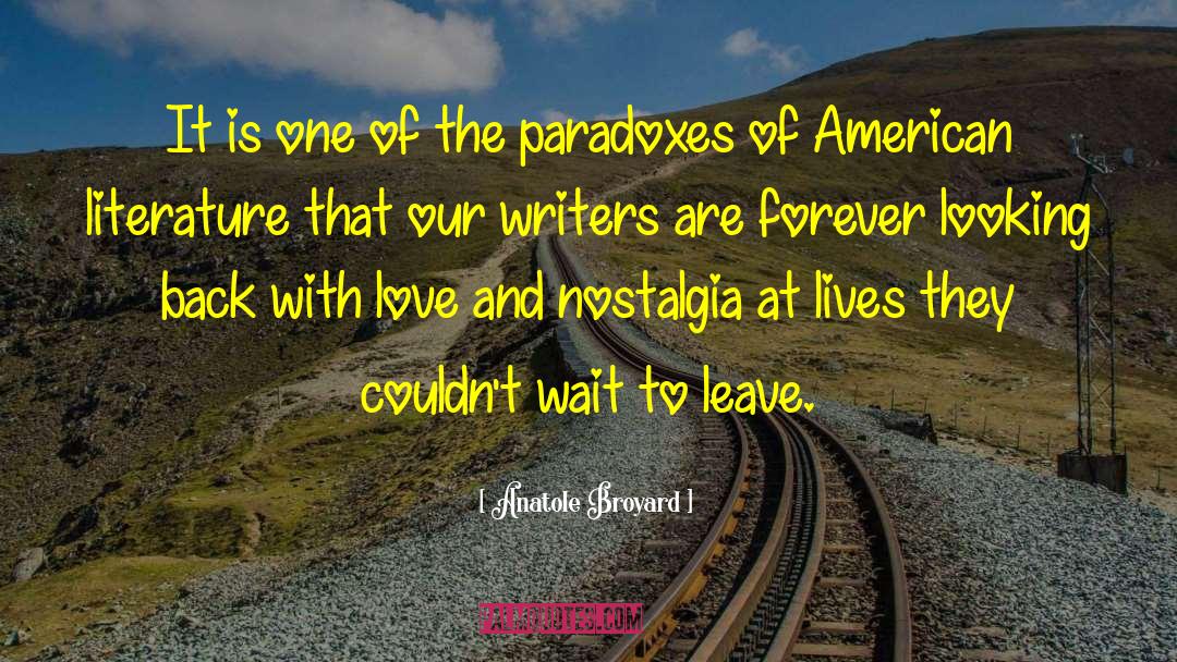 When To Love quotes by Anatole Broyard