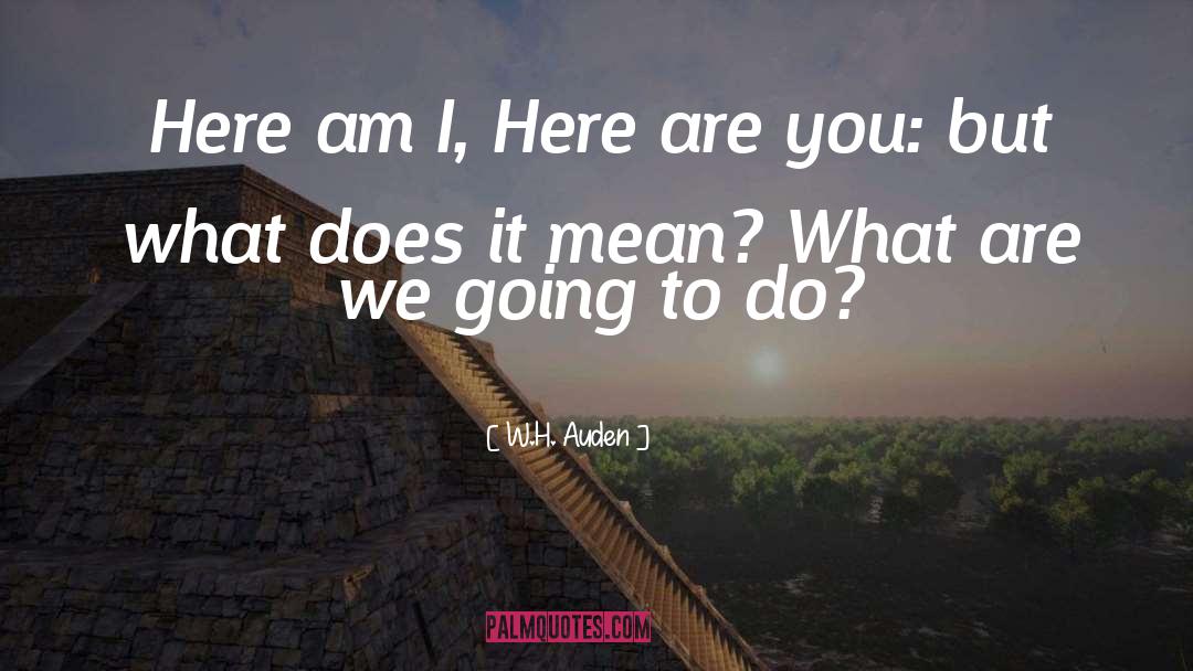 When To Love quotes by W.H. Auden