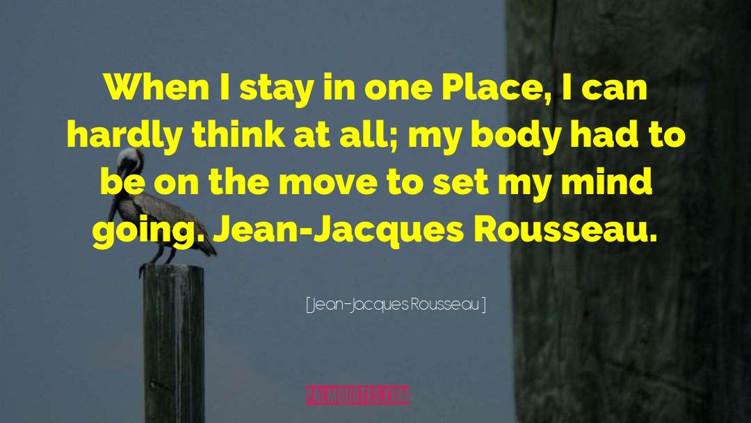 When To Move On quotes by Jean-Jacques Rousseau