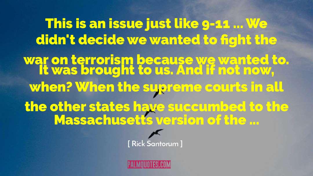 When We Fight Love quotes by Rick Santorum