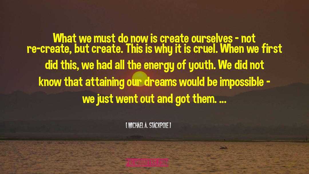 When We Re Young quotes by Michael A. Stackpole