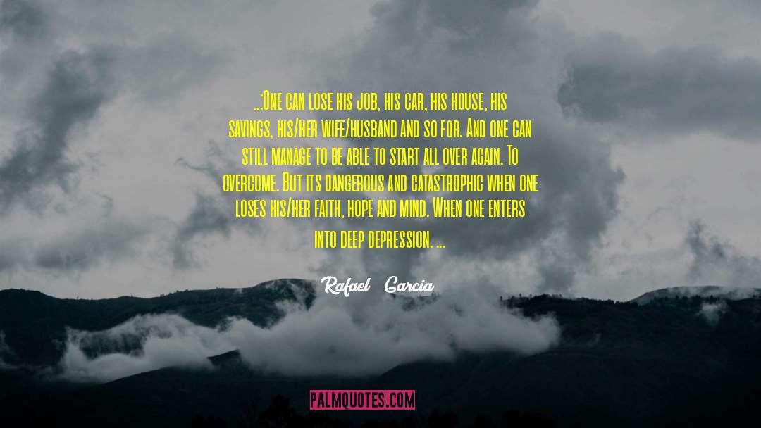 When Will It Get Better quotes by Rafael   Garcia