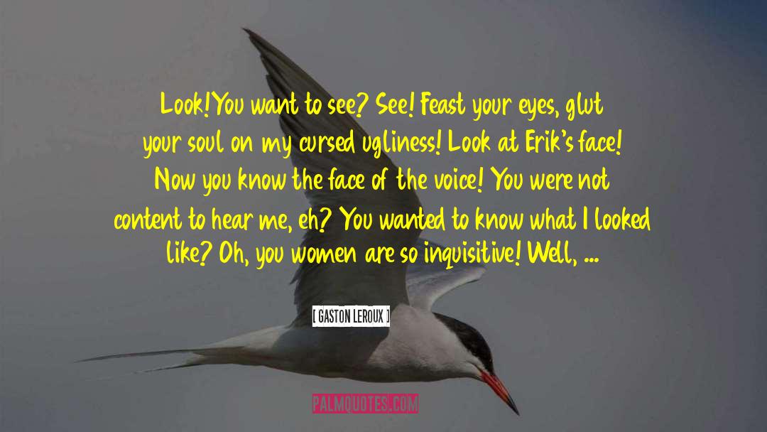 When Woman Were Birds quotes by Gaston Leroux