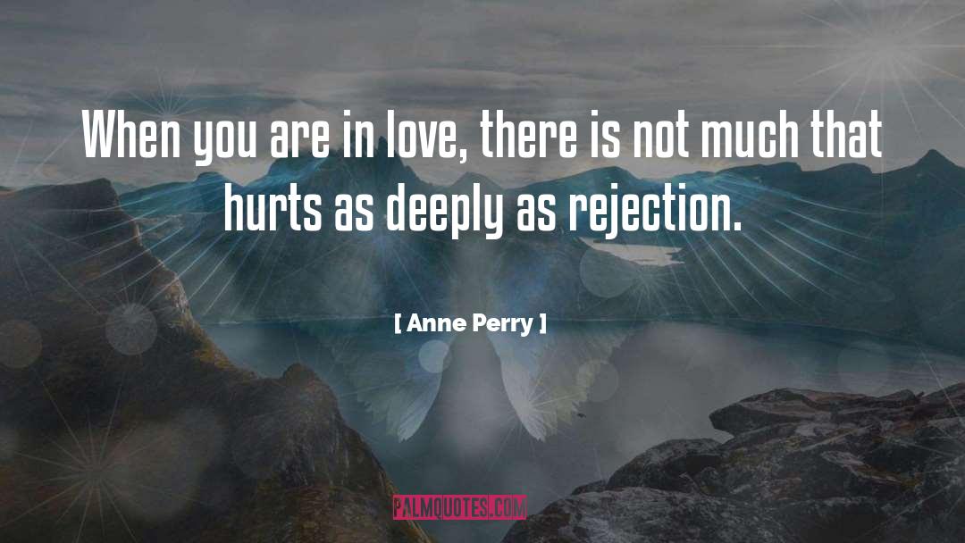 When You Are In Love quotes by Anne Perry