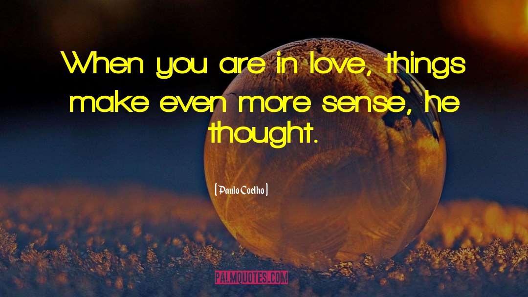 When You Are In Love quotes by Paulo Coelho