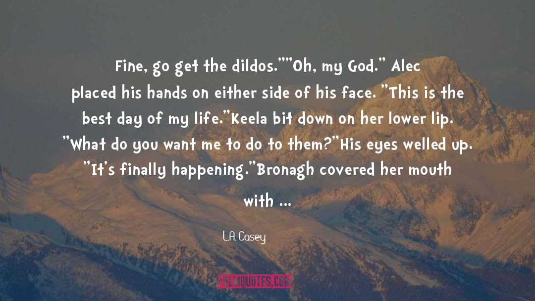 When You Catch Him Staring At You quotes by L.A. Casey
