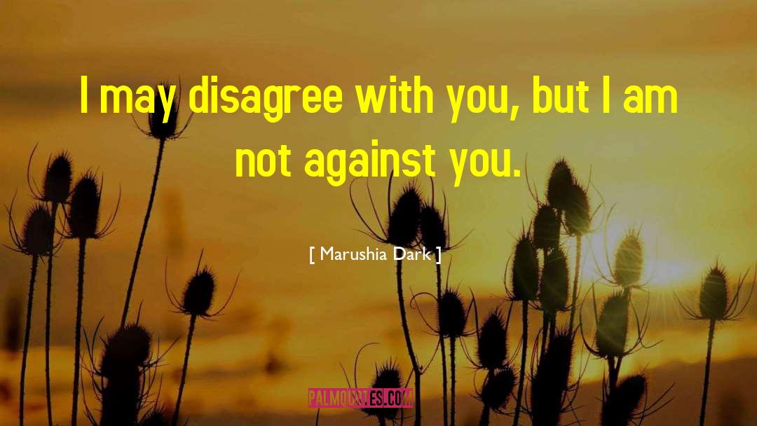 When Your Heart And Head Disagree quotes by Marushia Dark