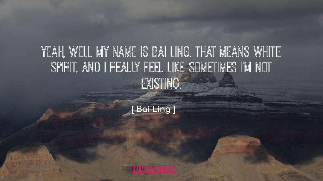 When Your Spirit Feels Uneasy quotes by Bai Ling