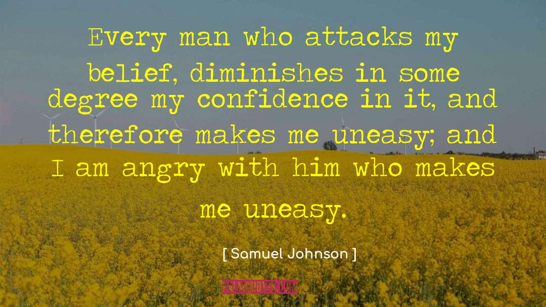 When Your Spirit Feels Uneasy quotes by Samuel Johnson