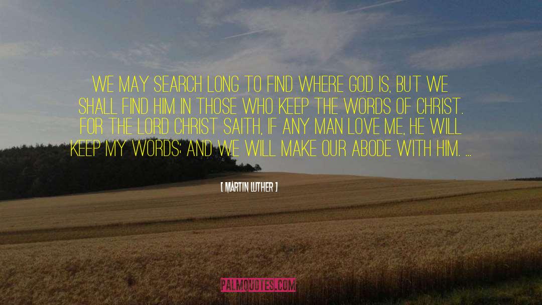 Where God Is quotes by Martin Luther