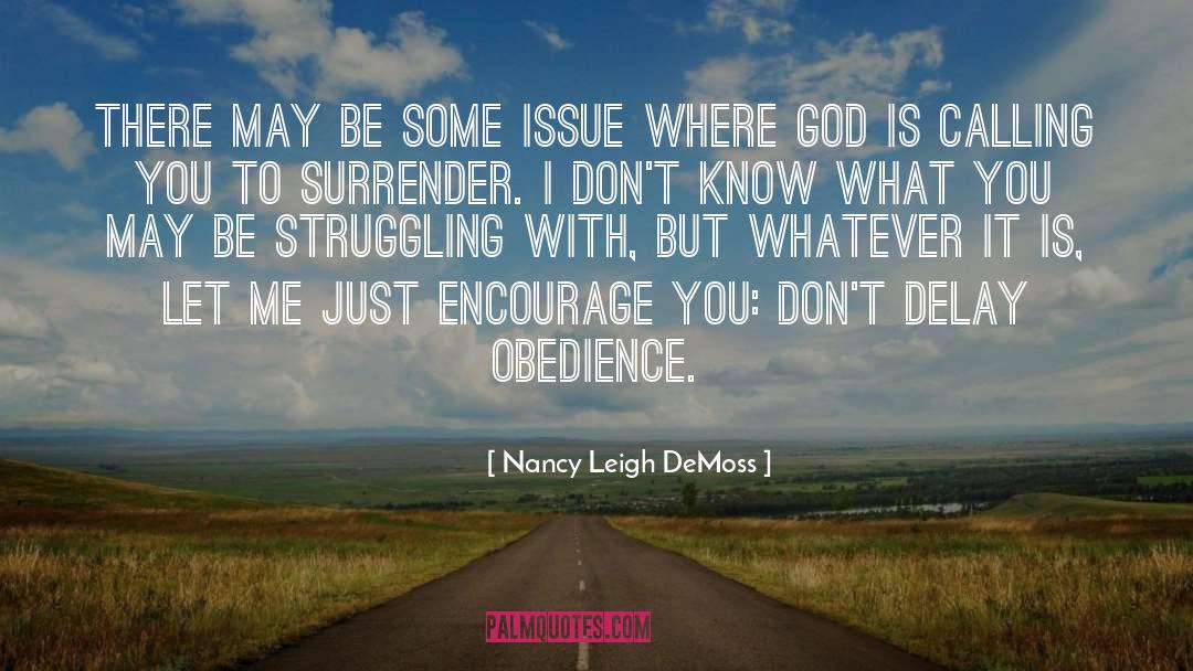 Where God Is quotes by Nancy Leigh DeMoss