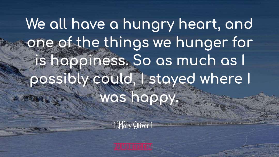 Where Happiness Lives quotes by Mary Oliver