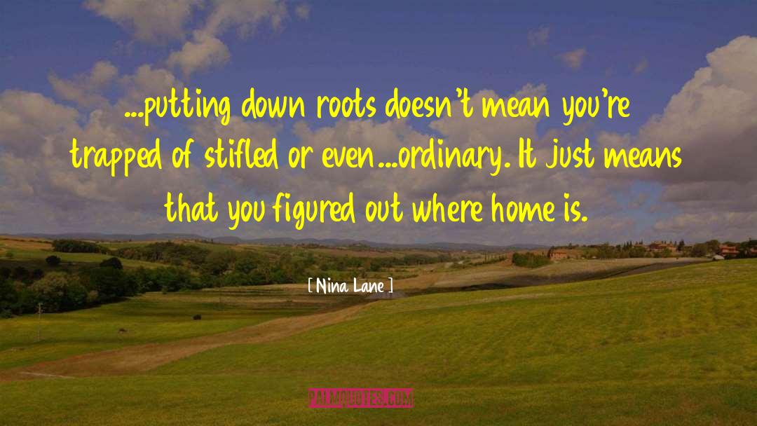 Where Home Is quotes by Nina Lane