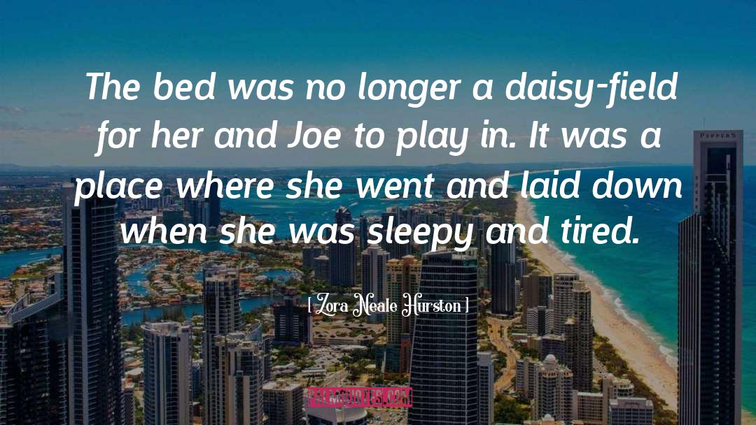 Where She Went quotes by Zora Neale Hurston