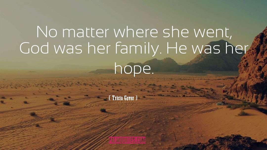 Where She Went quotes by Tricia Goyer