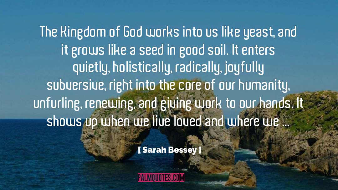 Where The God Of Love Hangs Out quotes by Sarah Bessey