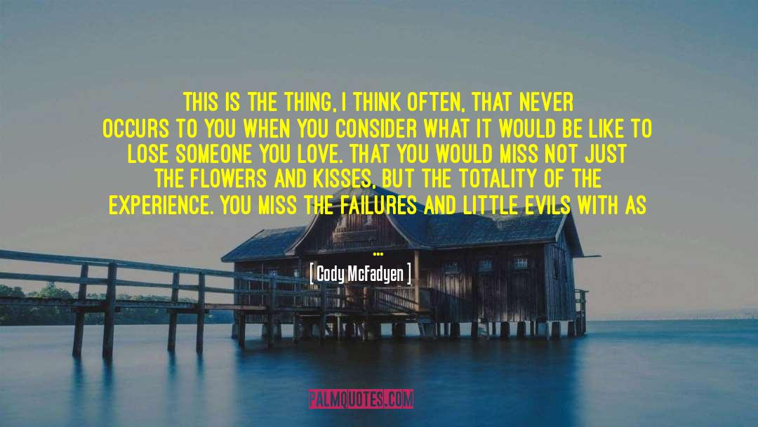 Where The Kissing Never Stops quotes by Cody McFadyen